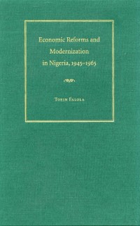 Cover Economic Reforms and Modernization in Nigeria, 1945-1965