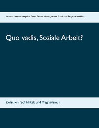 Cover Quo vadis, Soziale Arbeit?