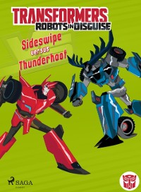 Cover Transformers - Robots in Disguise - Sideswipe versus Thunderhoof