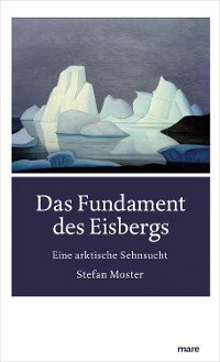 Cover Das Fundament des Eisbergs