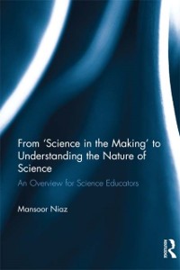 Cover From 'Science in the Making' to Understanding the Nature of Science