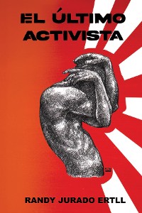 Cover EL ÚLTIMO ACTIVISTA