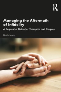 Cover Managing the Aftermath of Infidelity