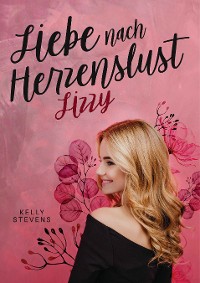 Cover Liebe nach Herzenslust - Lizzy