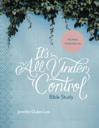Cover It's All Under Control Bible Study