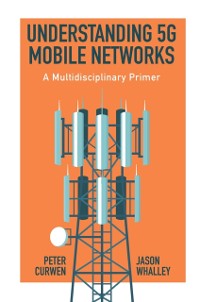 Cover Understanding 5G Mobile Networks