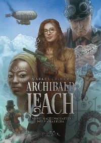 Cover Archibald Leach und die Machenschaften der Mama Legba