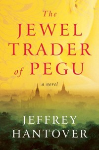 Cover Jewel Trader of Pegu