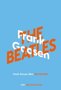 Cover Frank Goosen über The Beatles