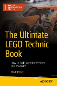 Cover The Ultimate LEGO Technic Book