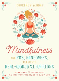 Cover Mindfulness for PMS, Hangovers, and Other Real-World Situations