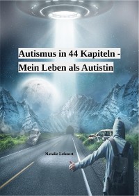 Cover Autismus in 44 Kapiteln - Mein Leben als Autistin