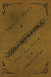 Cover William Smith on Mormonism