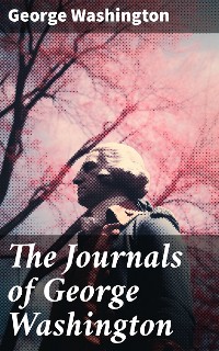 Cover The Journals of George Washington