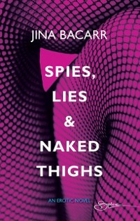Cover SPIES LIES & NAKED THIGHS EB