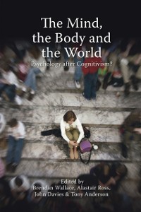Cover Mind, the Body and the World