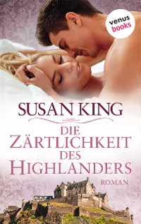 Cover Die Zärtlichkeit des Highlanders