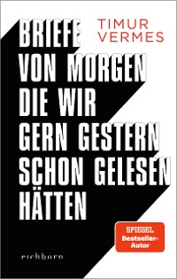 Cover Briefe von morgen, die wir gern gestern schon gelesen hätten