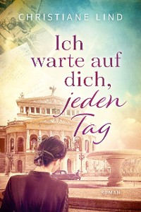 Cover Ich warte auf dich, jeden Tag