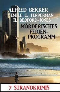Cover Mörderisches Ferienprogramm: 7 Strandkrimis