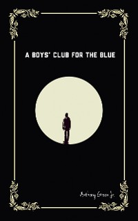 Cover A Boys' Club for the Blue