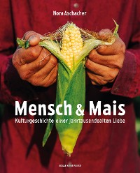 Cover Mensch & Mais