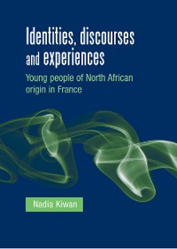 Cover Identities, discourses and experiences