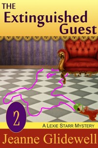 Cover Extinguished Guest (A Lexie Starr Mystery, Book 2)