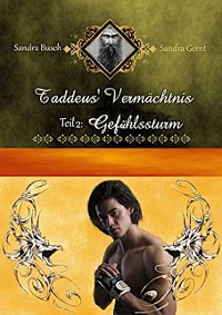 Cover Taddeus' Vermächtnis: Gefühlssturm