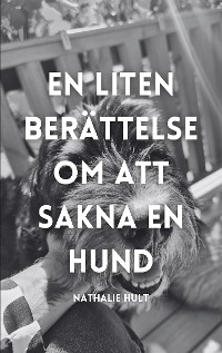 Cover En liten berättelse om att sakna en hund