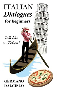 Cover Italian Dialogues For Beginners (Italian Conversation)