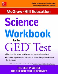 Cover McGraw-Hill Education Science Workbook for the GED Test