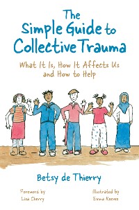 Cover The Simple Guide to Collective Trauma