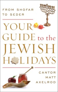 Cover Your Guide to the Jewish Holidays