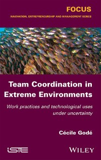 Cover Team Coordination in Extreme Environments