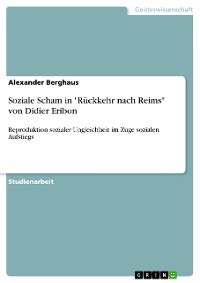 Cover Soziale Scham in "Rückkehr nach Reims" von Didier Eribon