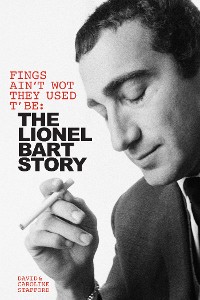 Cover Fings Ain't Wot They Used T' Be: The Lionel Bart Story