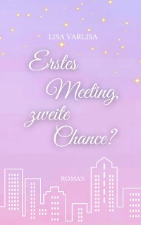 Cover Erstes Meeting, zweite Chance?