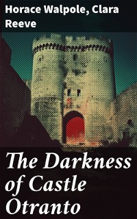 Cover The Darkness of Castle Otranto