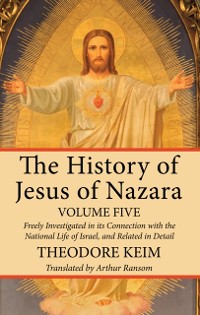 Cover History of Jesus of Nazara, Volume Five