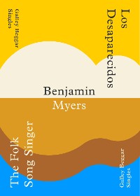 Cover The Folk Song Singer & Los Deseparacidos - Benjamin Myers
