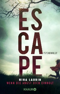 Cover ESCAPE - Wenn die Angst dich einholt