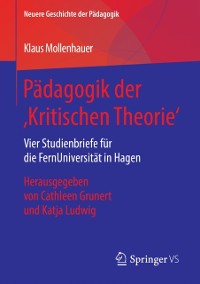 Cover Pädagogik der ‚Kritischen Theorie‘