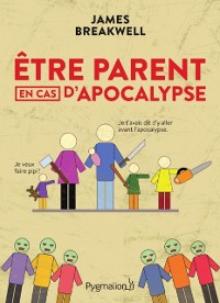 Cover Être parent en cas d''apocalypse