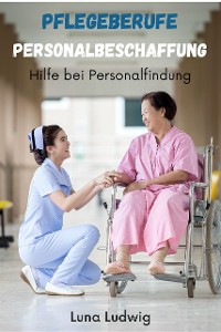 Cover Pflegeberufe Personalbeschaffung