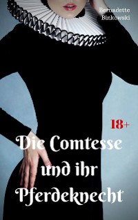 Cover Die Comtesse und ihr Pferdeknecht