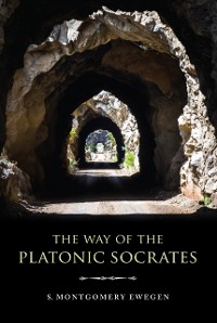 Cover Way of the Platonic Socrates