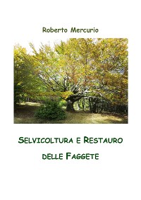 Cover Selvicoltura e Restauro delle Faggete