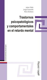 Cover Trastornos psicopatológicos y comportamentales en el retardo mental