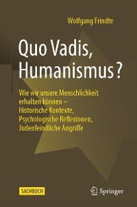 Cover Quo Vadis, Humanismus?